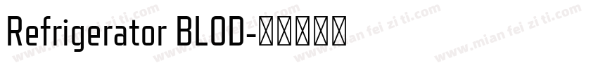Refrigerator BLOD字体转换